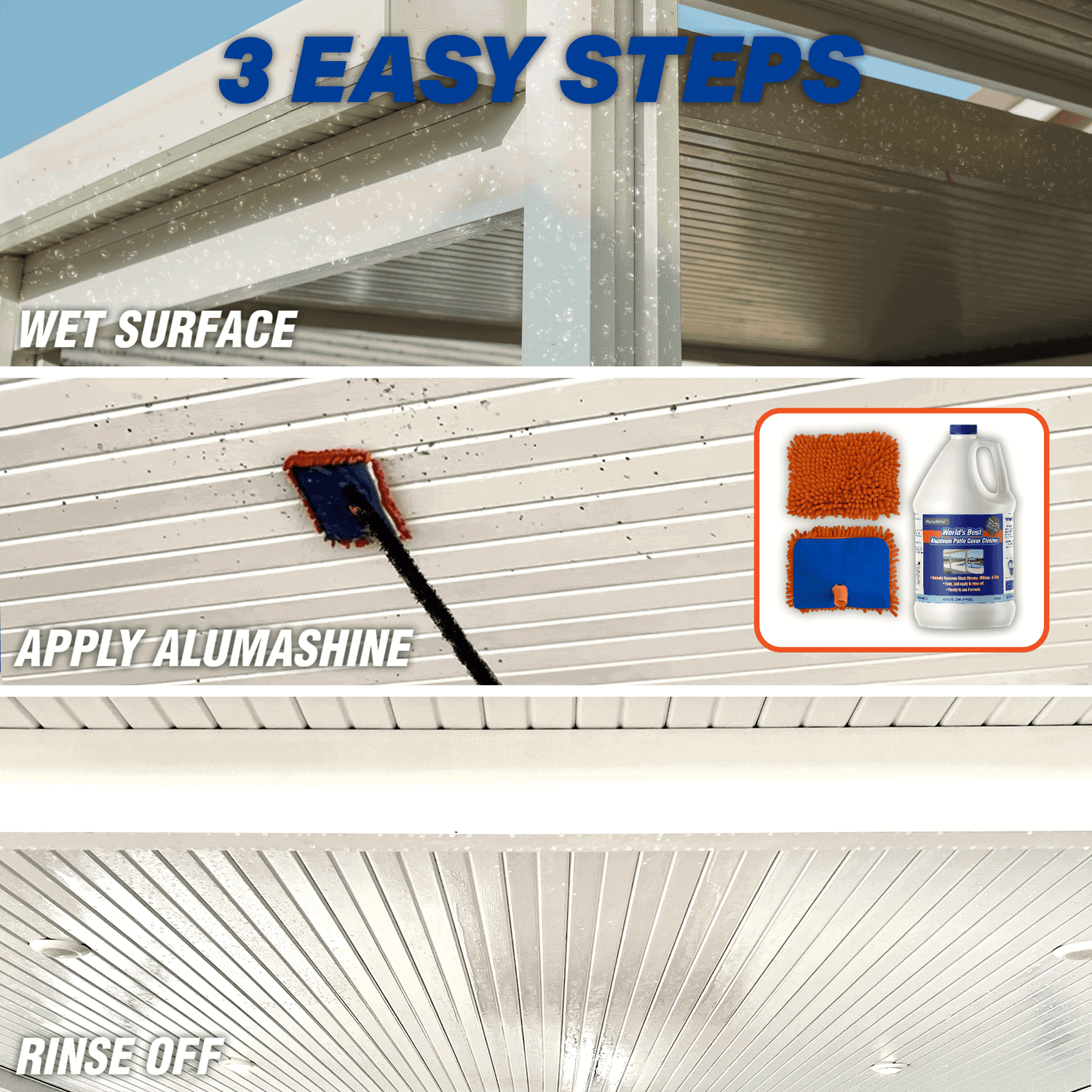Use Alumashine patio cover cleaner in 3 easy steps